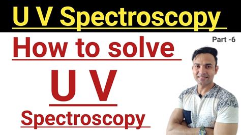 analyzing something under uv called|how to solve uv spectroscopy.